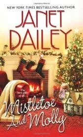 Book cover for "Mistletoe and Molly" by Janet Dailey
