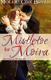 Book cover for "Mistletoe for Moira" by Mollie Cox Bryan