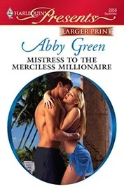 Mistress to the Merciless Millionaire