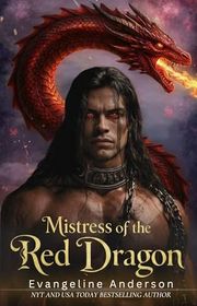 Book cover for "Mistress of the Red Dragon" by Evangeline Anderson