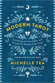 Book cover for "Modern Tarot" by Michelle Tea