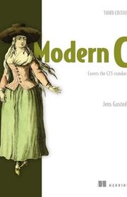 Book cover for "Modern C, Third Edition: Covers the C23 standard" by Jens Gustedt