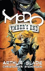 Book cover for "Modo: Ember's End" by Arthur Slade
