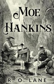 Book cover for "Moe Hankins" by RO Lane