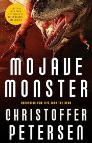 Book cover for "Mojave Monster" by Christoffer Petersen