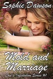 Mold and Marriage