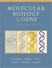 Molecular Biology of the Gene