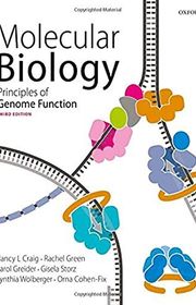 Book cover for "Molecular Biology: Principles of Genome Function" by Nancy Craig and coauthors