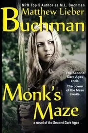 Book cover for "Monk's Maze" by ML Buchman