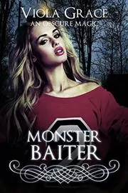 Book cover for "Monster Baiter" by Viola Grace