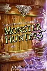 Monster Hunters/Nightmare Academy