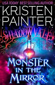 Book cover for "Monster In The Mirror" by Kristen Painter