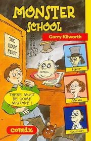 Book cover for "Monster School" by Garry Douglas Kilworth