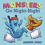 Monsters Go Night-Night