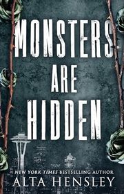 Book cover for "Monsters Are Hidden" by Alta Hensley