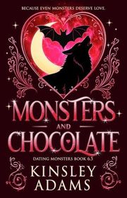 Book cover for "Monsters & Chocolate" by Kinsley Adams