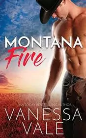 Book cover for "Montana Fire" by Vanessa Vale