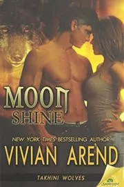 Book cover for "Moon Shine" by Vivian Arend