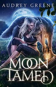 Book cover for "Moon Tamed" by RJ Blain