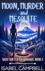 Book cover for "Moon, Murder, and Mesquite" by Michael Anderle