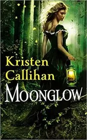 Book cover for "Moonglow" by Kristen Callihan