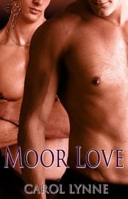 Book cover for "Moor Love" by Carol Lynne