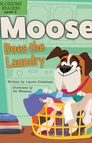 Book cover for "Moose Does the Laundry" by Laurie Friedman