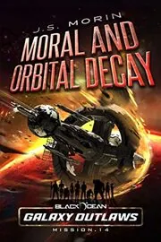 Moral and Orbital Decay