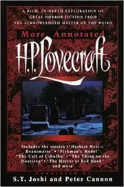 More Annotated Lovecraft