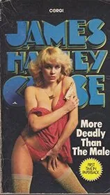 More Deadly Than the Male