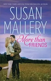 Book cover for "More Than Friends" by Susan Mallery