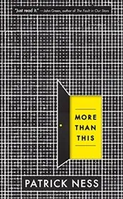 Book cover for "More Than This" by Patrick Ness