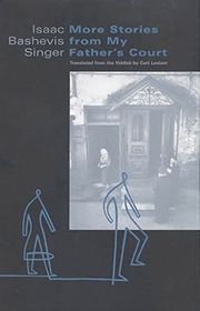 Book cover for "More Stories from My Father's Court" by Isaac Bashevis Singer