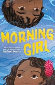Book cover for "Morning Girl" by Michael Dorris