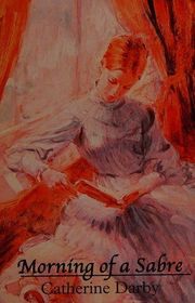 Book cover for "Morning of a Sabre" by Maureen Peters