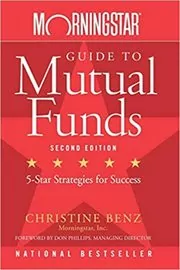 Book cover for "Morningstar Guide to Mutual Funds" by Christine Benz