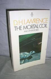 Book cover for "Mortal Coil And Other Stories" by DH Lawrence
