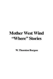 Mother West Wind "Where" Stories