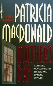 Book cover for "Mother's Day" by Patricia MacDonald