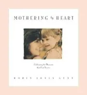 Mothering by Heart