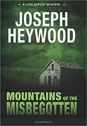 Mountains of the Misbegotten