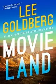 Book cover for "Movieland" by Lee Goldberg