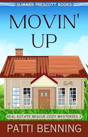 Book cover for "Movin' Up" by Patti Benning