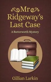 Mr Ridgeway's Last Case