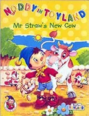 Book cover for "Mr Straw's New Cow" by Enid Blyton