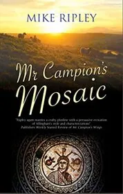 Book cover for "Mr. Campion's Mosaic" by Mike Ripley