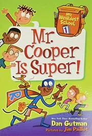 Book cover for "Mr. Cooper Is Super!" by Dan Gutman