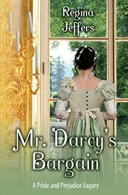 Mr. Darcy's Bargain