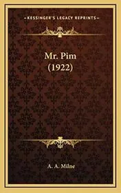 Book cover for "Mr. Pim" by AA Milne