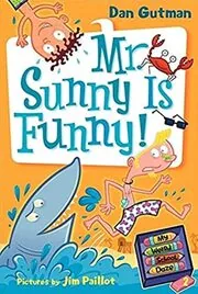 Book cover for "Mr. Sunny Is Funny!" by Dan Gutman